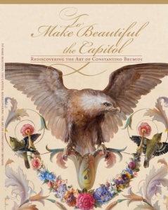 To Make Beautiful the Capitol: Rediscovering the Art of Constantino Brumidi, 2013 edition, ISBN: 9780160921001