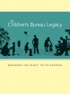 Childrens-Bureau-Legacy